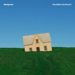 Michigander - Over Before You Know It album cover