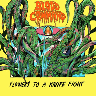 Blood Command - Flowers To A Knife Fight EP cover