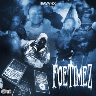 Savv4x - FOE Timez album cover