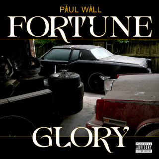 Paul Wall - Fortune & Glory album cover