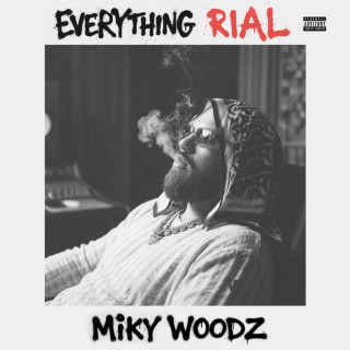 Miky Woodz - Everything RiaL album cover