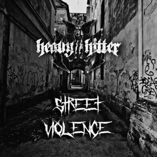 Heavy//Hitter - Street Violence EP cover