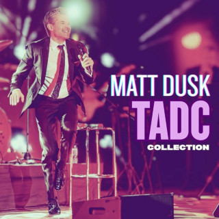 Matt Dusk - TADC Collection EP cover