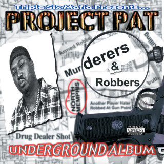 Project Pat - Murderers & Robbers compilation cover