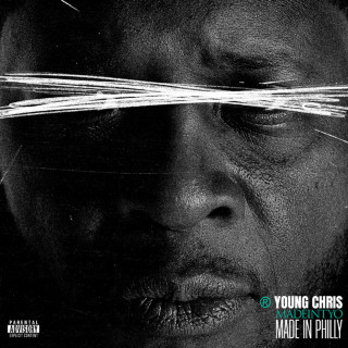 Young Chris, MadeinTYO & Freeway - Made In Philly album cover