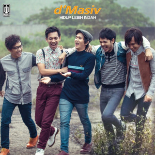 D'MASIV - Hidup Lebih Indah album cover