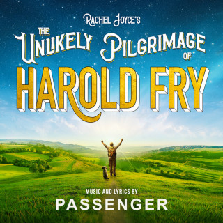 The Cast of The Unlikely Pilgrimage Of Harold Fry & Passenger - The Unlikely Pilgrimage Of Harold Fry soundtrack cover