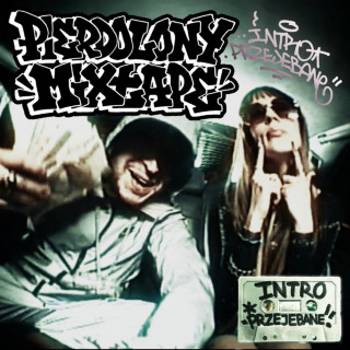 ĆPAJ STAJL - INTRO PRZE*EBANE! album cover
