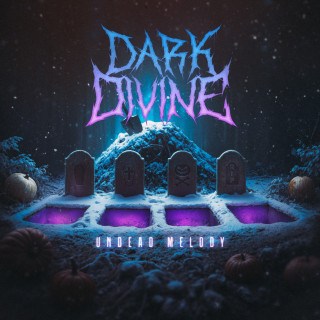 Dark Divine - Undead Melody album cover