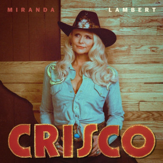 Miranda Lambert - Crisco album cover