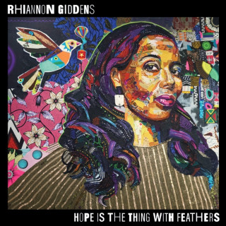 Rhiannon Giddens - Hope Is The Thing With Feathers album cover