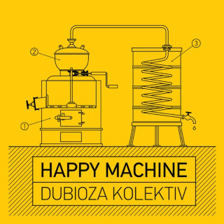 Dubioza Kolektiv - Happy Machine album cover