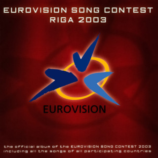 Lou - Eurovision Song Contest: Riga 2003 compilation cover