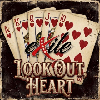 Exile - Look Out, Heart album cover