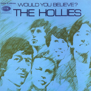 The Hollies - Would You Believe? album cover