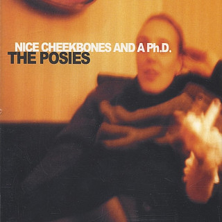 The Posies - NICE CHEEKBONES AND A Ph.D. EP cover