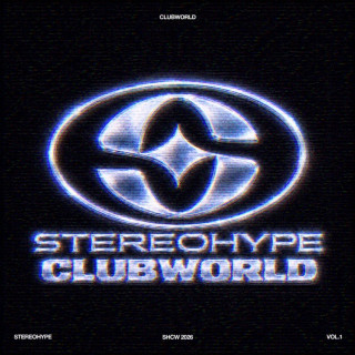 James Hype - STEREOHYPE Clubworld (Vol. 1) EP cover