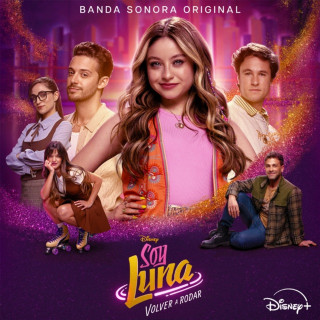 Karol Sevilla, Ruggero Pasquarelli & Michael Ronda - Soy Luna: Volver A Rodar soundtrack cover