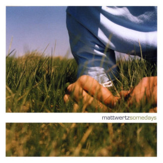 Matt Wertz - Somedays album cover