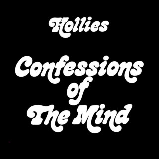 The Hollies - Confessions Of The Mind album cover