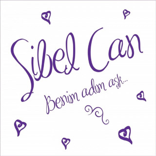 Sibel Can - Benim Adım Aşk... album cover