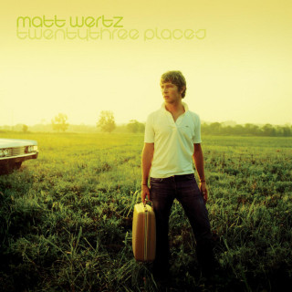 Matt Wertz - Twentythree Places album cover
