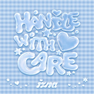 izna - HANDLE WITH CARE EP cover