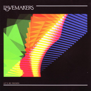 The Lovemakers - Lets Be Friends album cover
