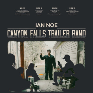 Ian Noe - Canyon Falls Trailer Band album cover