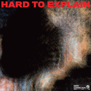 Nerd Connection - Hard To Explain (설명하기 어려운 것들) EP cover