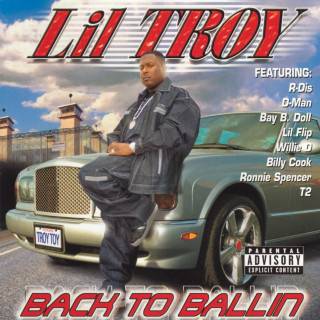 Lil' Troy - Back To Ballin album cover