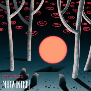 Midwinter - A Love I Hope Will Haunt Me Forever album cover