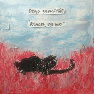 Dead Butterflies - Ramona, The Hurt album cover