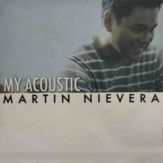 Martin Nievera - My Acoustic album cover