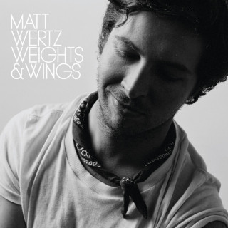 Matt Wertz - Weights & Wings album cover