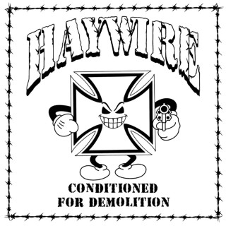 Haywire 617 - Conditioned For Demolition EP cover