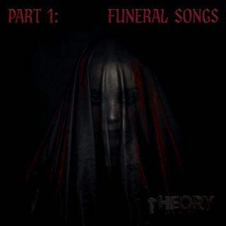 Theory Of A Deadman - Part 1: Funeral Songs EP cover