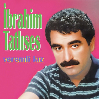 İbrahim Tatlıses - Veremli Kız album cover