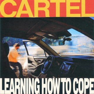 Cartel - Learning How To Cope album cover