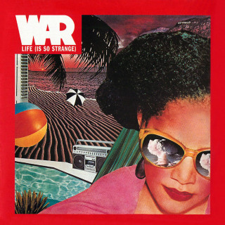 War - Life (Is So Strange) album cover