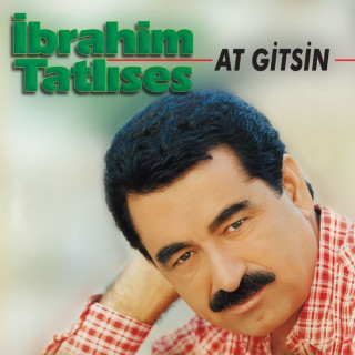 İbrahim Tatlıses - At Gitsin album cover