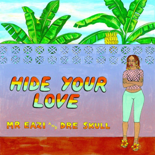 Mr Eazi - Hide Your Love single cover