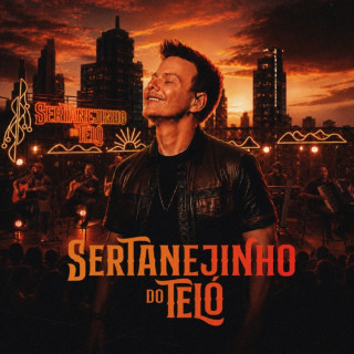 Michel Telo - Sertanejinho Do Teló, Vol. 2 album cover