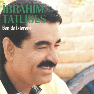 İbrahim Tatlıses - Ben De İsterem album cover