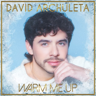 David Archuleta - Warm Me Up album cover