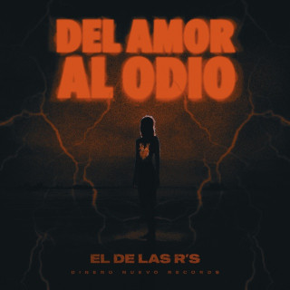 El De Las R's - Del Amor Al Odio EP cover