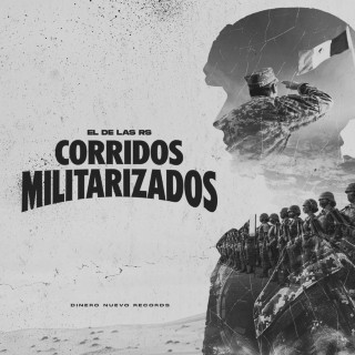 El De Las R's - Corridos Militarizados single cover