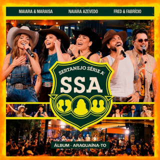 Maiara & Maraisa - Sertanejo Série A (Ao Vivo Em Araguaína) live album cover
