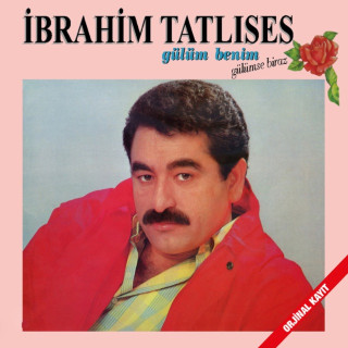 İbrahim Tatlıses - Gülüm Benim - Gülümse Biraz album cover