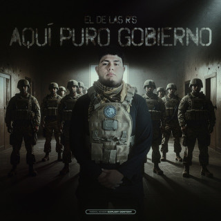 El De Las R's - Aquí Puro Gobierno album cover